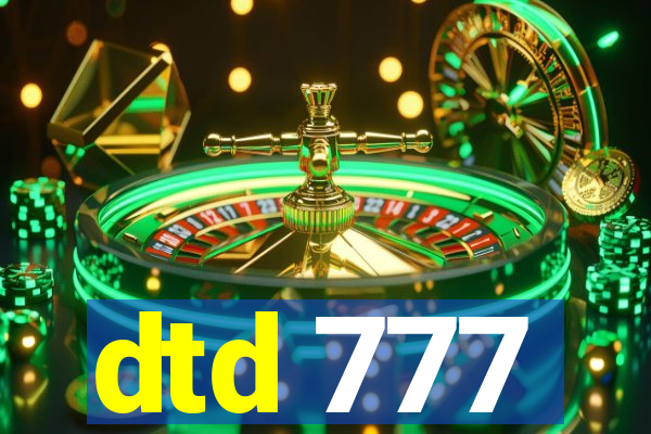 dtd 777